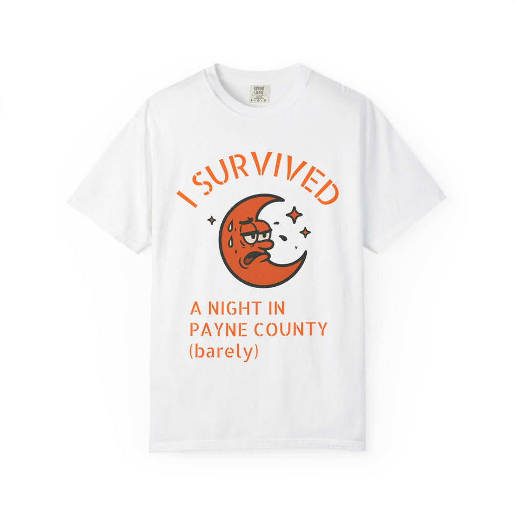 I Survived A Night in Payne County (barely) T-shirt | Moon Illustration